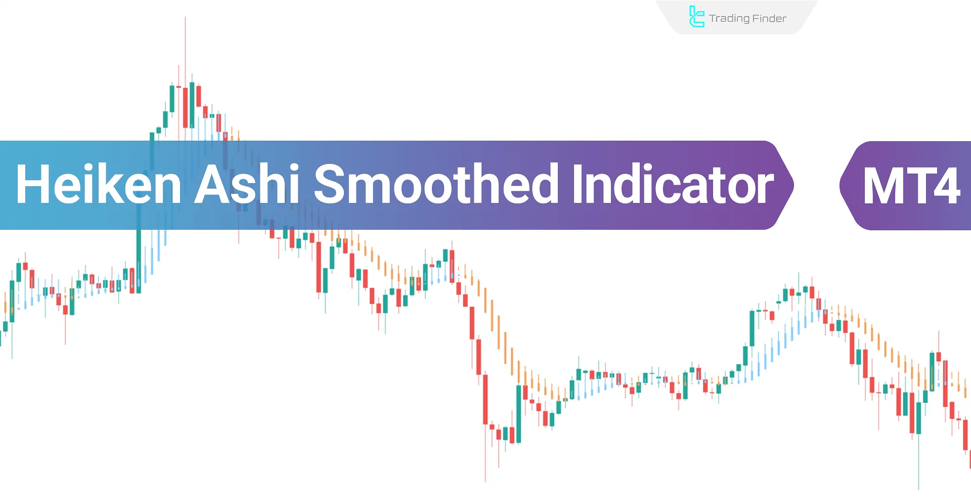 Heiken Ashi Smoothed Indicator MT4 Download - Free - [Tradingfinder]