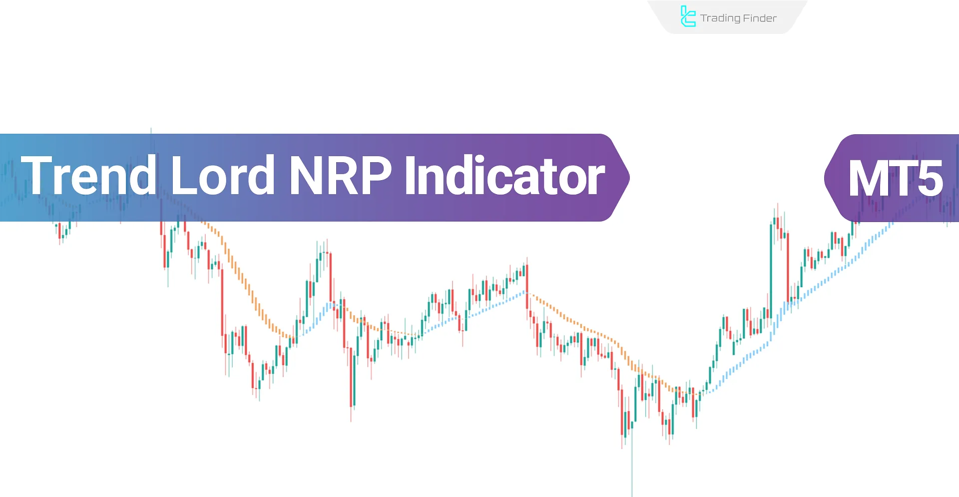 Trend Lord NRP Indicator in MT5 Download - Free - [Tradingfinder]