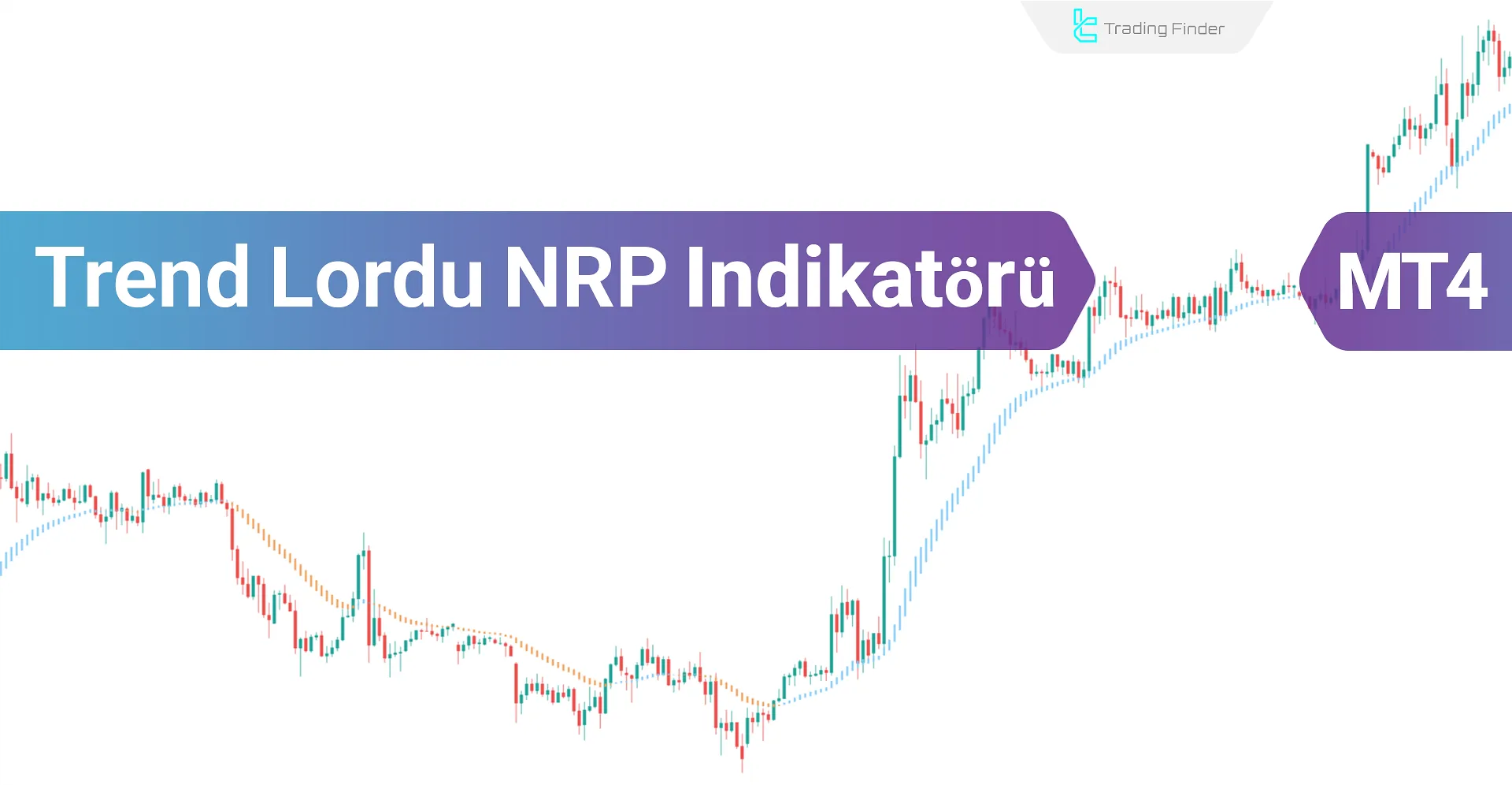 Trend Lordu NRP Göstergesi MetaTrader 4 için İndir - Ücretsiz - [TradingFinder]