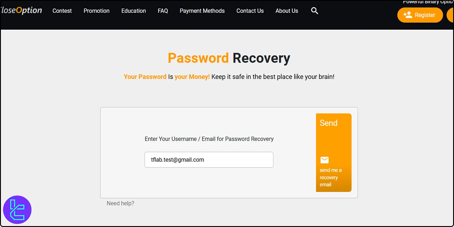 Password recovery for unsuccessful CloseOption login