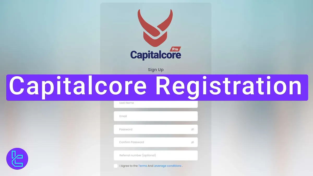Capitalcore Registration 2025 [3-Step Sign-Up Process]