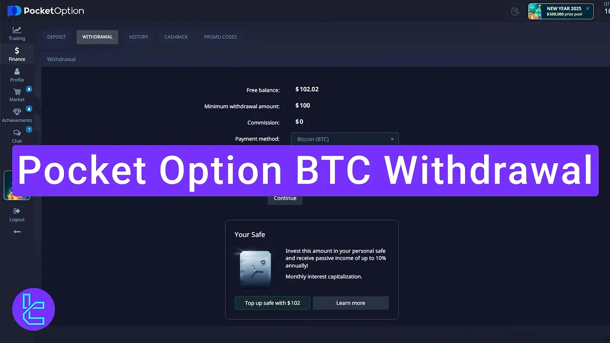 Pocket Option Bitcoin Withdrawal 2025 [Minimum BTC Payout $7]