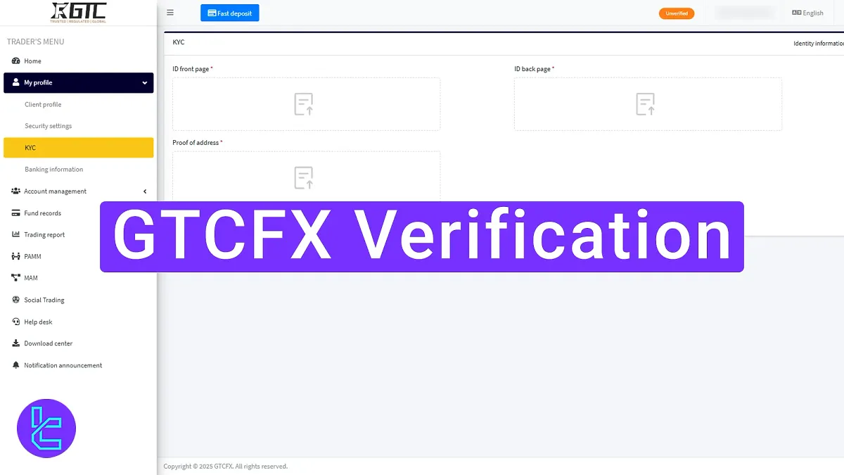 GTCFX Verification 2025 [Secure Your Account with POI & POA in 10 Minutes]