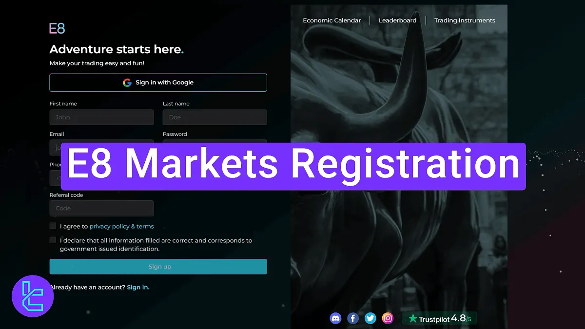 E8 Markets Registration 2025 [3-Step Account Setup Guide]