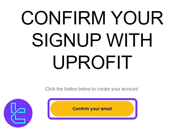 Confirming email for the UProfit account setup