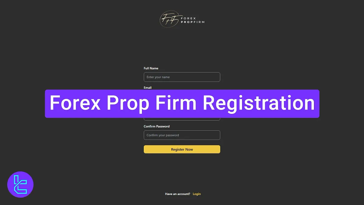Forex Prop Firm Registration 2025 [Create a Prop Account in 3 Steps] 