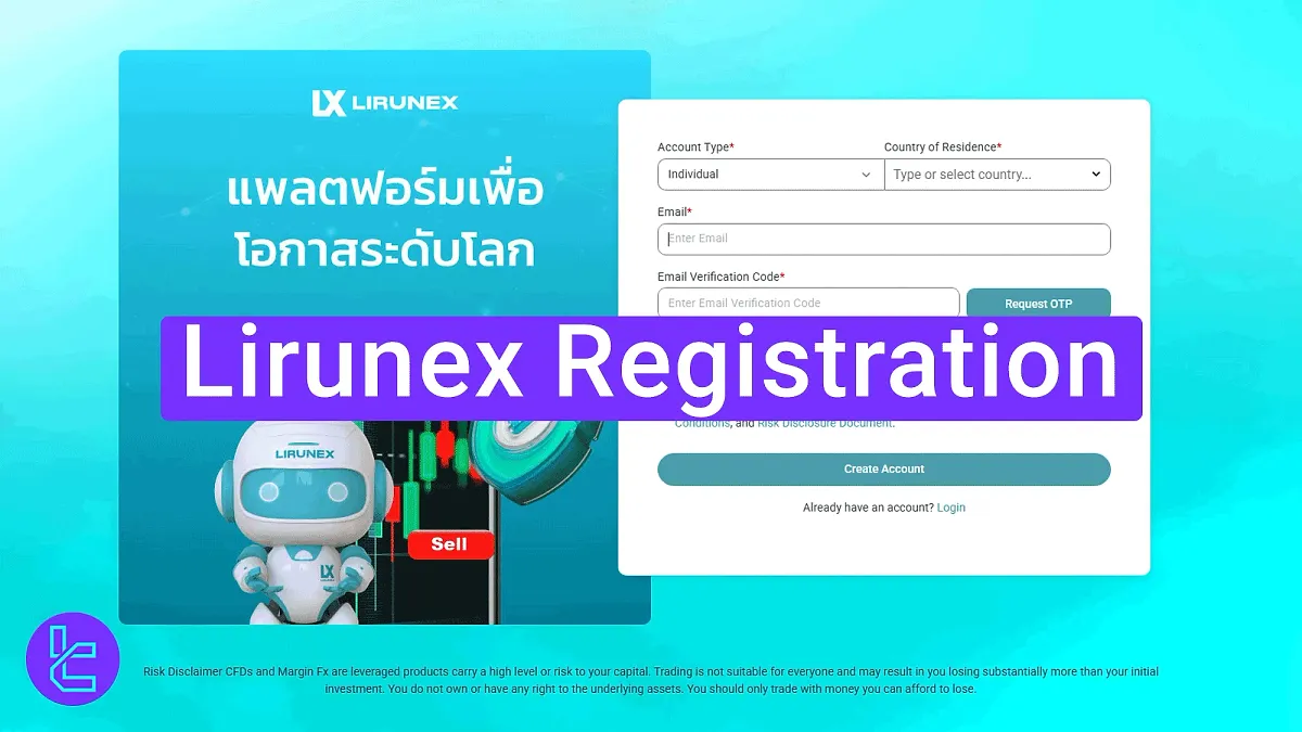 Lirunex Registration 2025 [Open an Account in 5 Minutes + Email Verification]