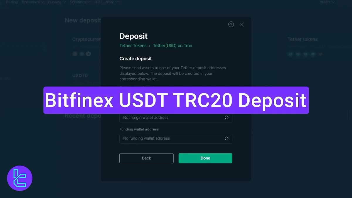 Bitfinex Tether TRC20 Deposit 2025 [3-Step Instant Funding]