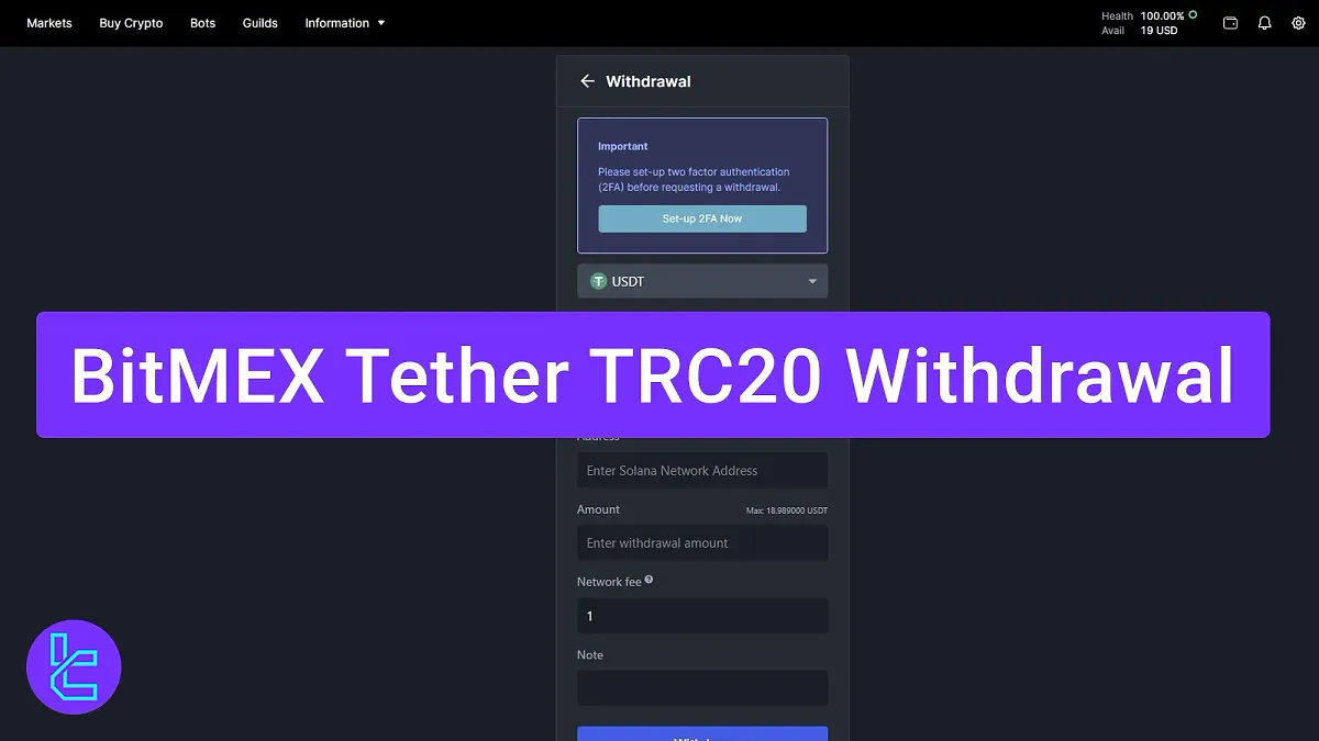BitMEX Tether TRC20 Withdrawal 2025 [1.5 USDT Processing Fee]