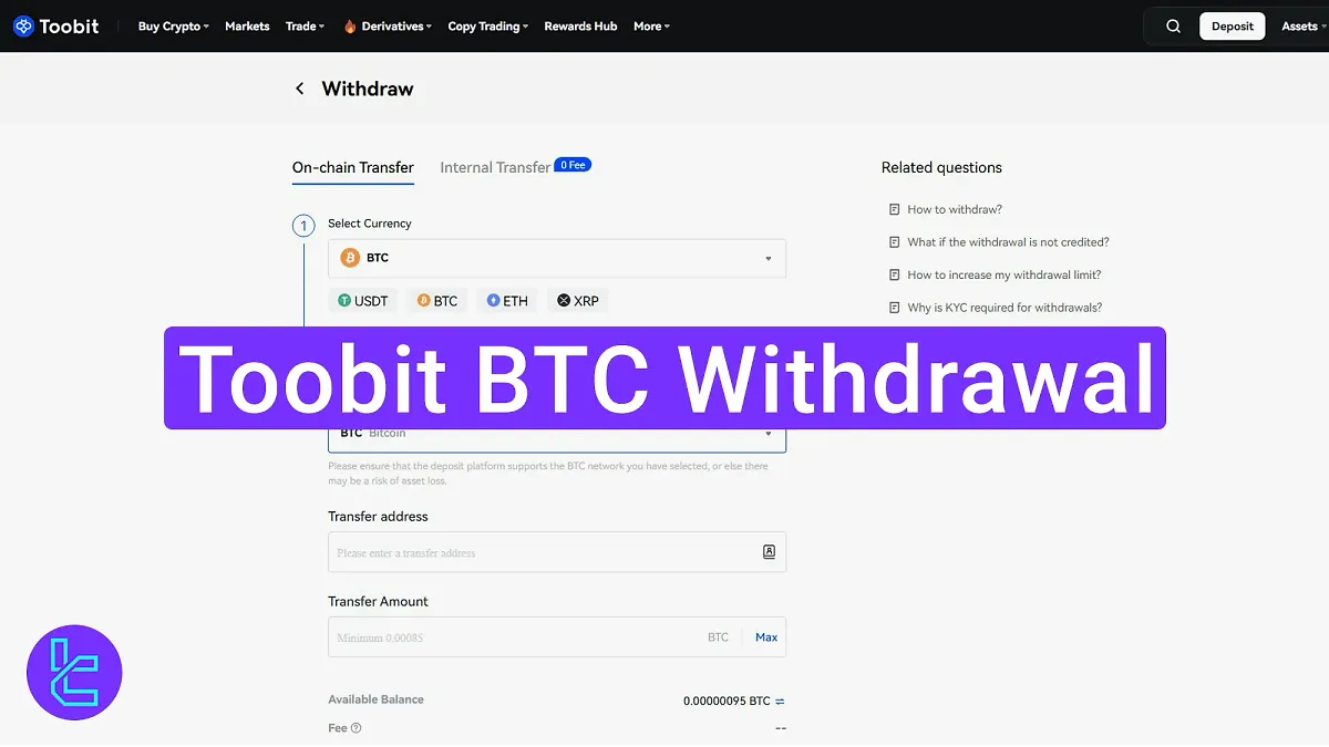 Toobit BTC Withdrawal 2025 [0.0004 BTC Transaction Fee]