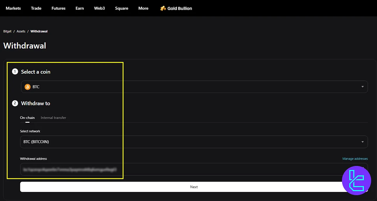Selecting BTC and Transfer Type, and entering the withdrawal Address on Bitget