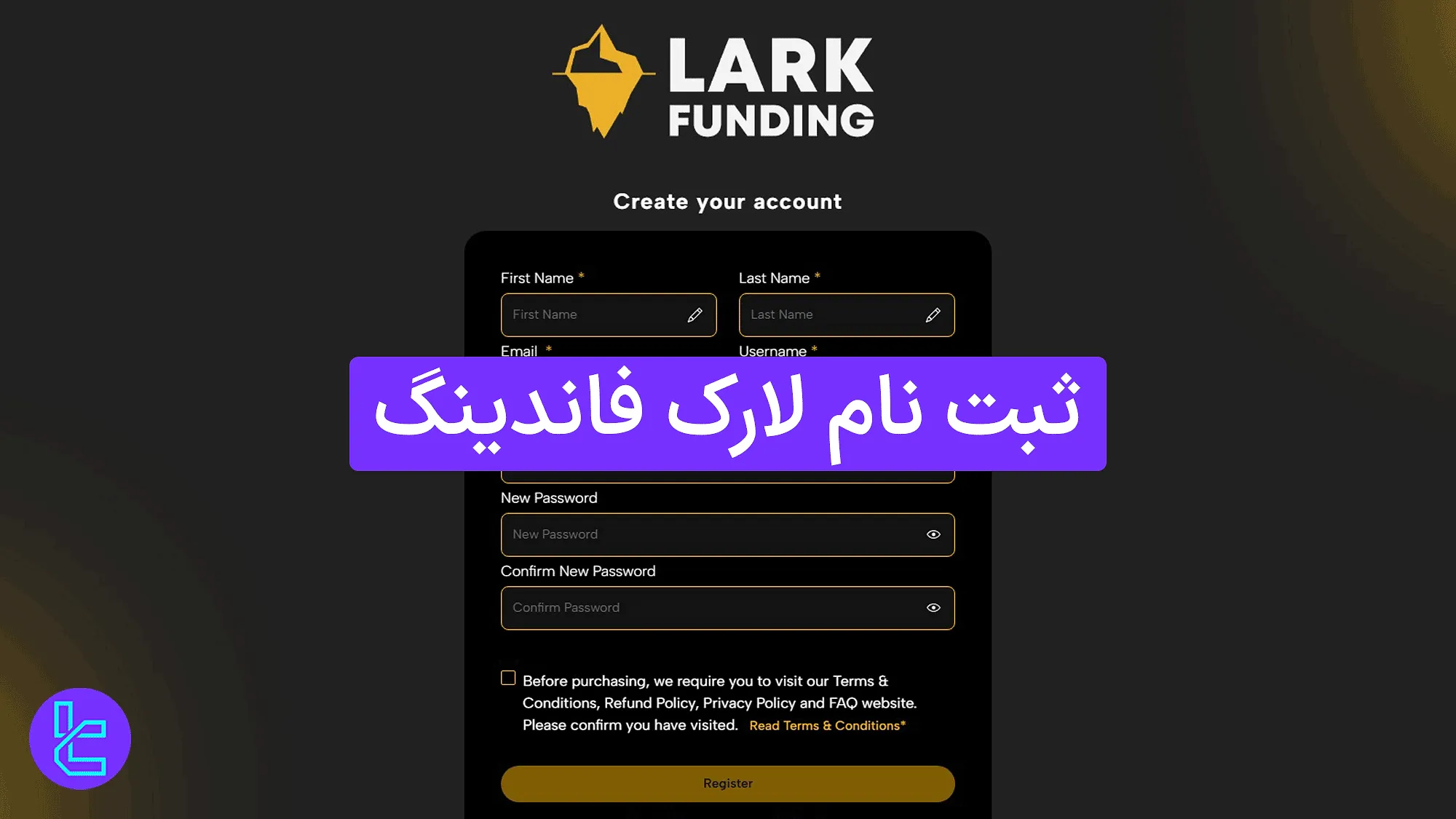 آموزش افتتاح حساب در لارک فاندینگ