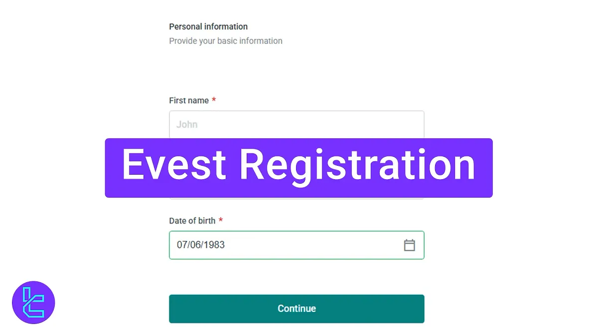 Evest Registration 2025 [Enter Personal and Tax Details in 7 Steps]