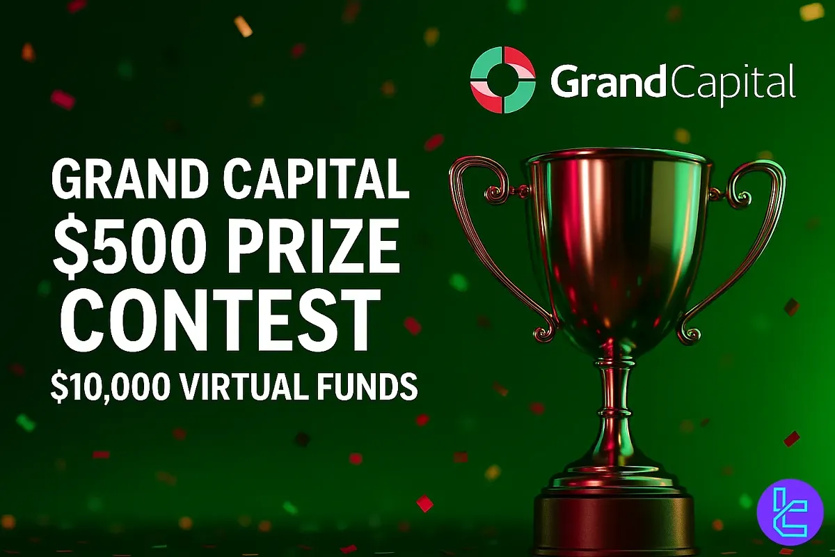 Grand Capital $500 Prize Contest [No-Deposit Bonus] – Trade with $10,000 Virtual Funds - Oct 6th 2025