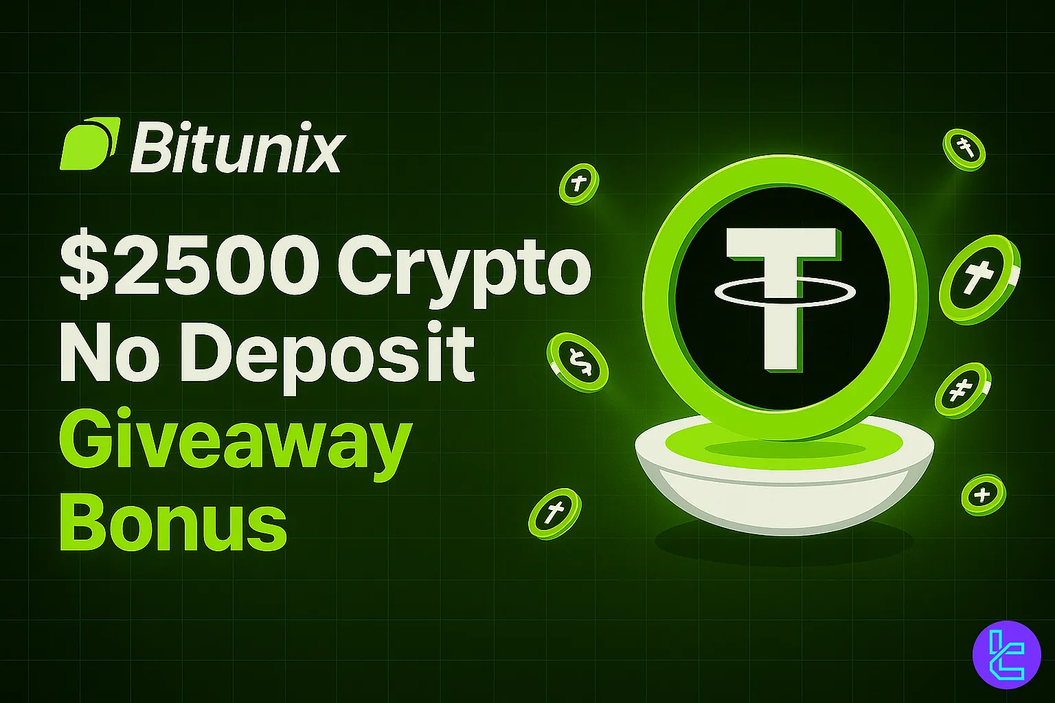 Bitunix $2500 Crypto No Deposit Giveaway Bonus with Tether (USDT) rewards for new traders.