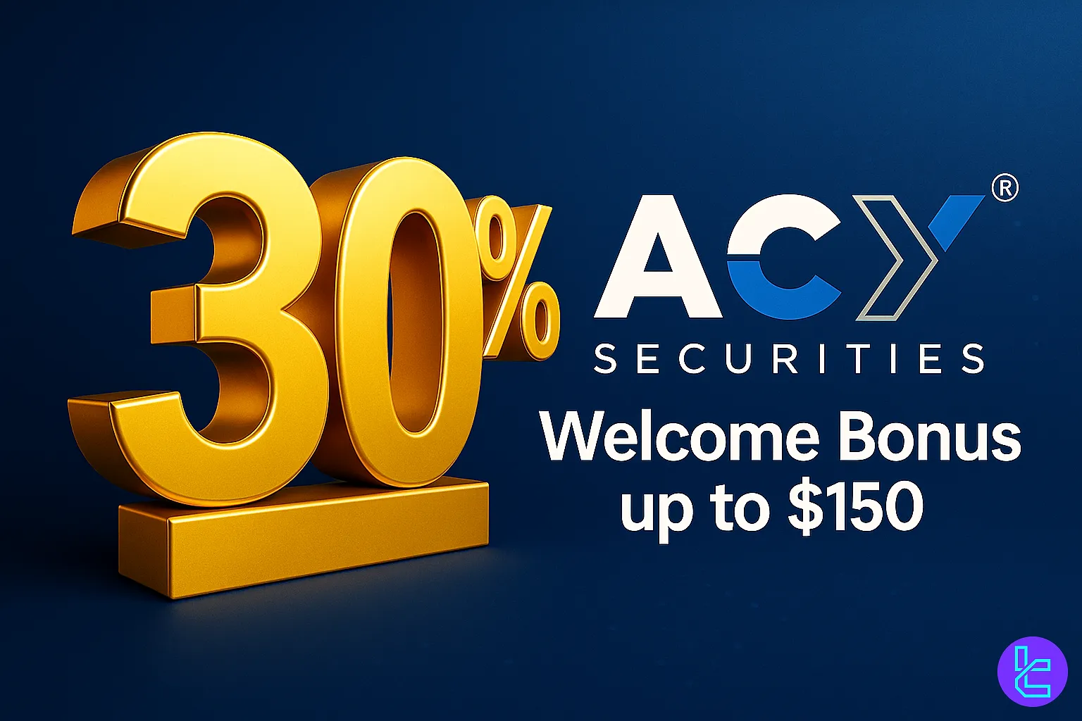 %30 ACY Securities Welcome Bonus [up to $150] - Oct 9th 2025