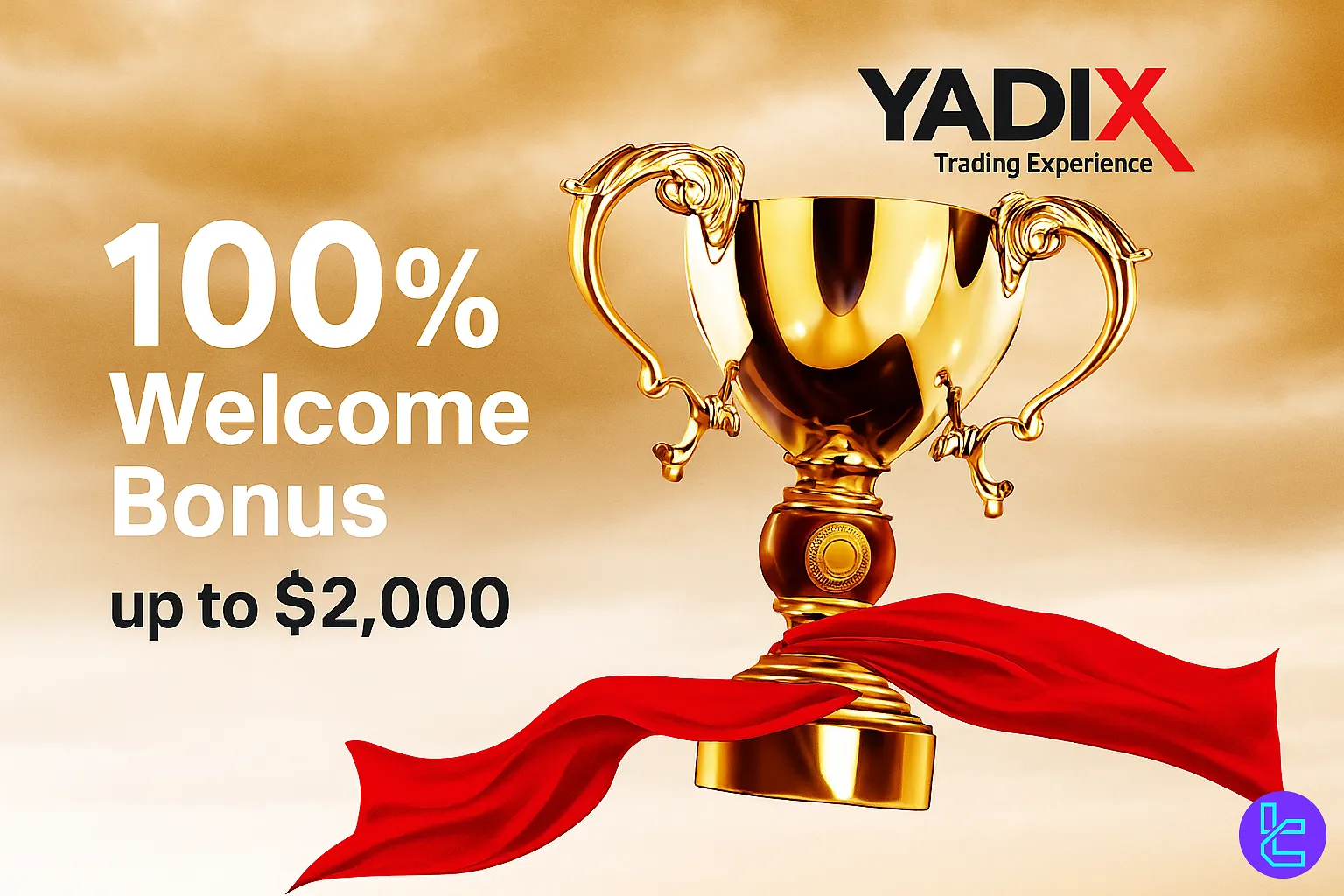 %100 Welcome Bonus by Yadix