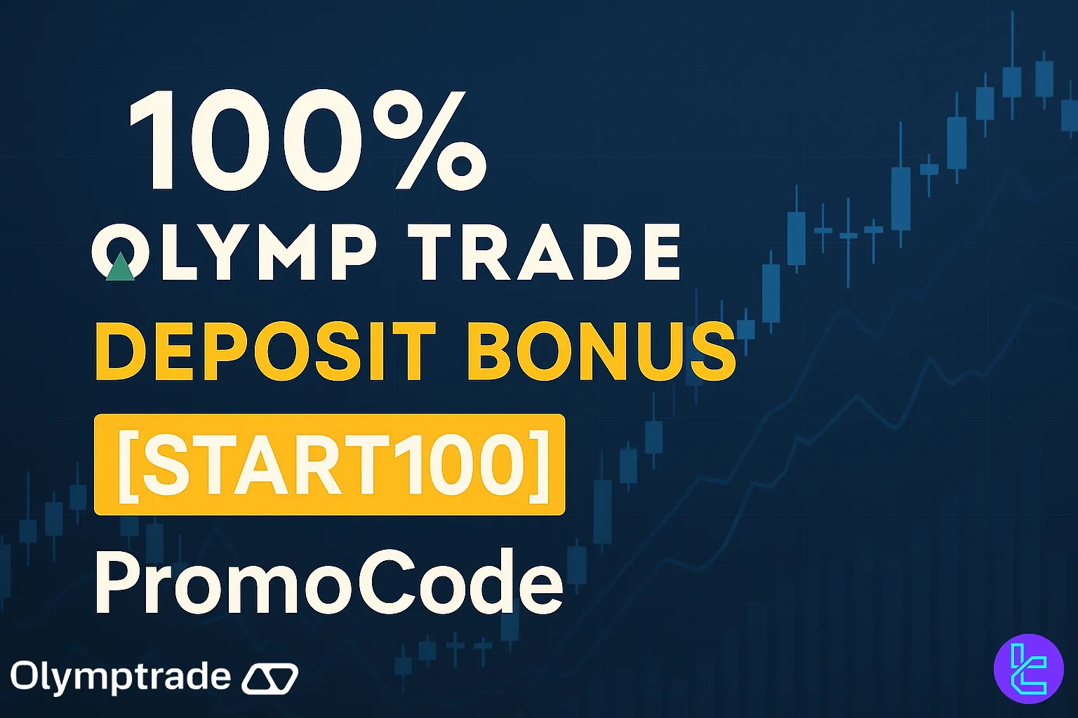 Olymp Trade 100% Deposit Bonus promo with START100 code