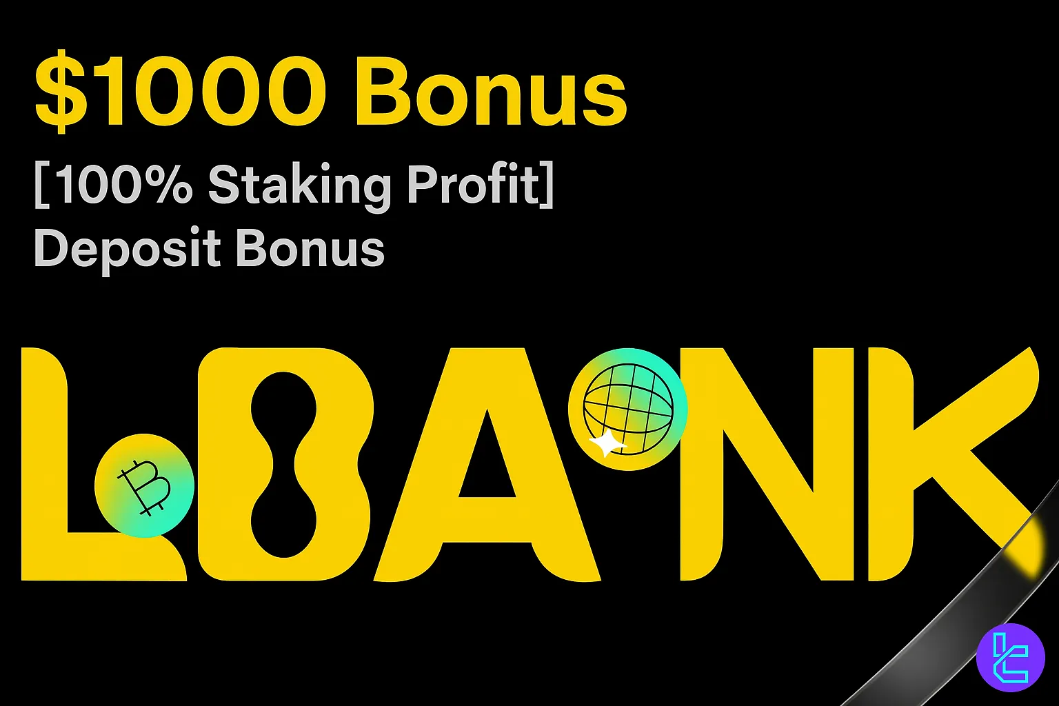 LBank promotional banner showing $1000 bonus and staking rewards