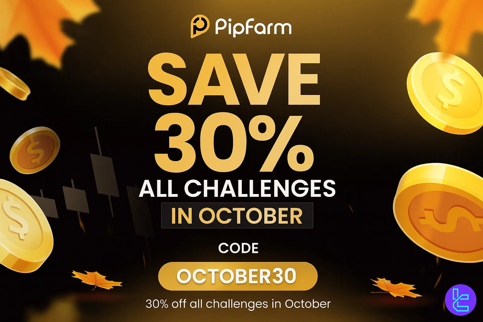 PipFarm October promo banner with %30 discount code OCTOBER30