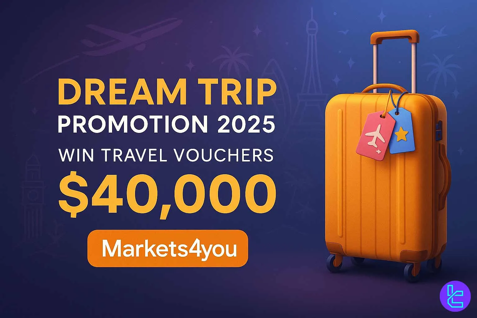 Modern Markets4you Dream Trip 2025 banner featuring a bright orange suitcase