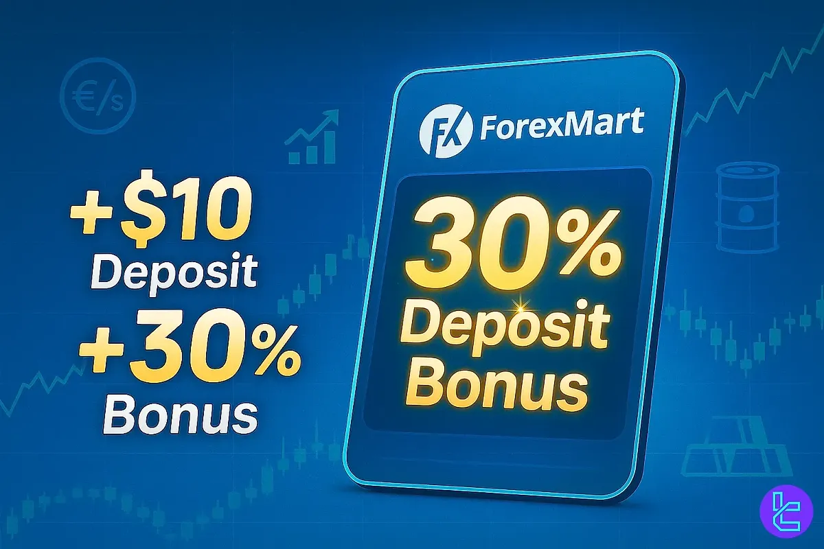 30% ForexMart Deposit Bonus [Deposit From $10] - Oct 6th, 2025