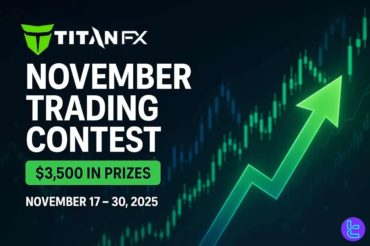 $3,500 Titan FX Trading Contest – Nov 13th, 2025