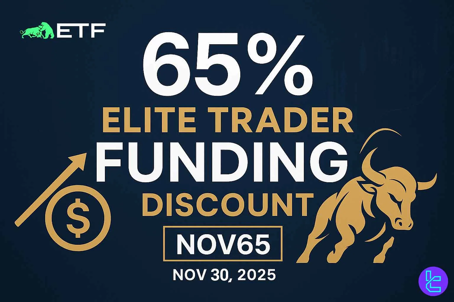 65% Elite Trader Funding Discount Promotion [NOV65] - Nov 16th, 2025