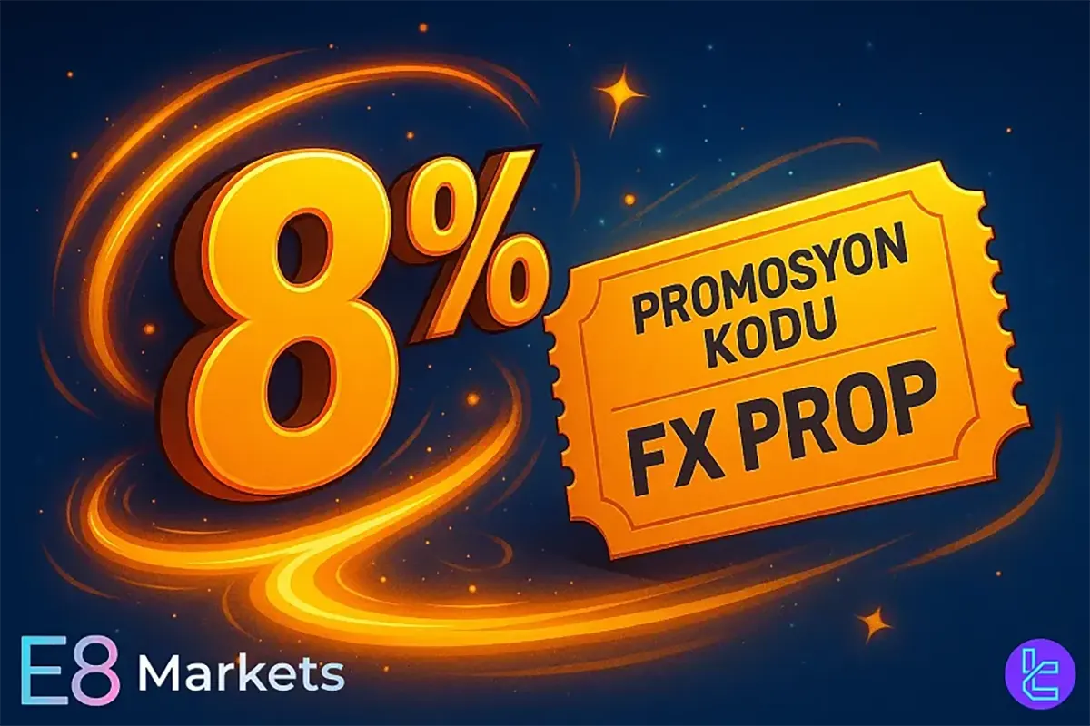 %8 E8 Markets Promosyon Kodu [FXPROP] - Oct 15th, 2025