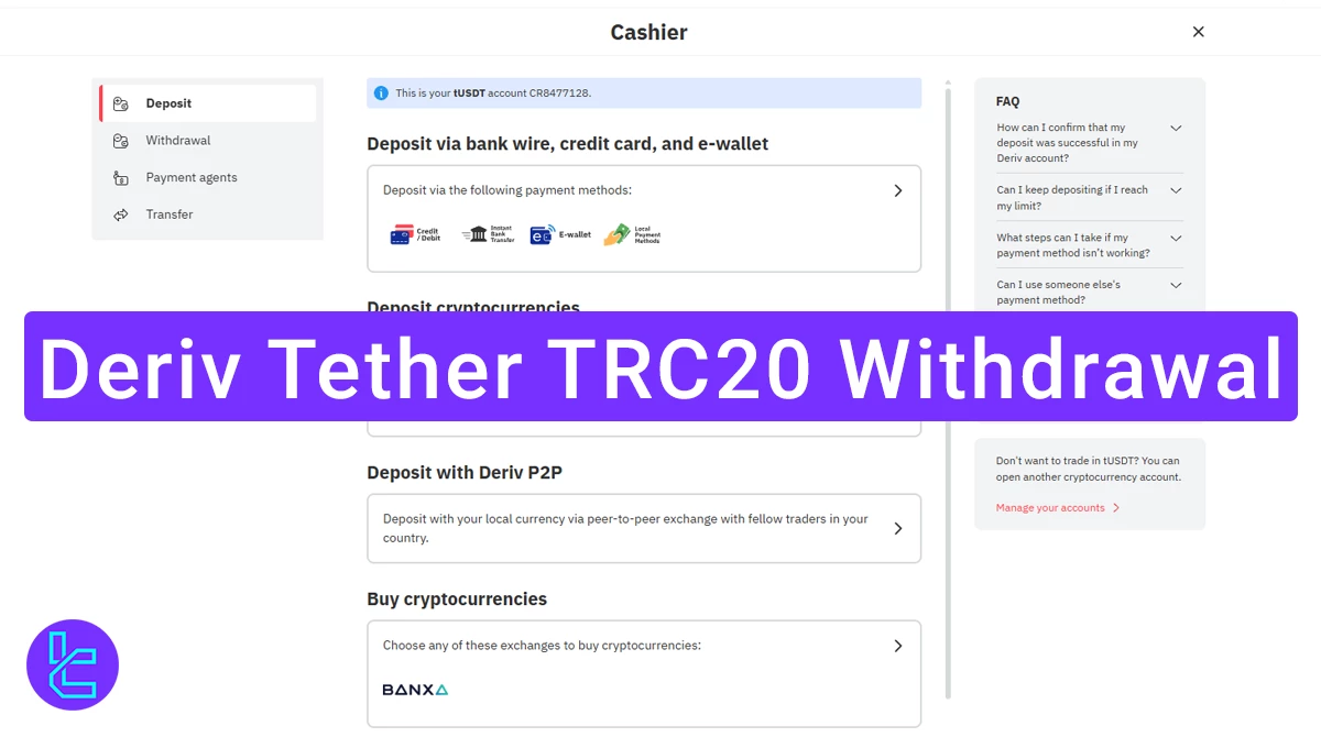Deriv Tether TRC20 Withdrawal 2025 [Minimum Amount 10 USDT]