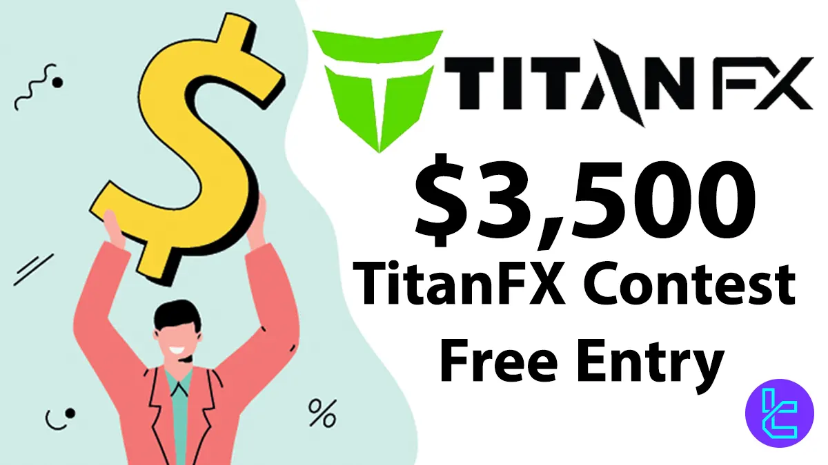 $3,500 Titan FX Contest [Free Entry] - Dec 14th, 2025