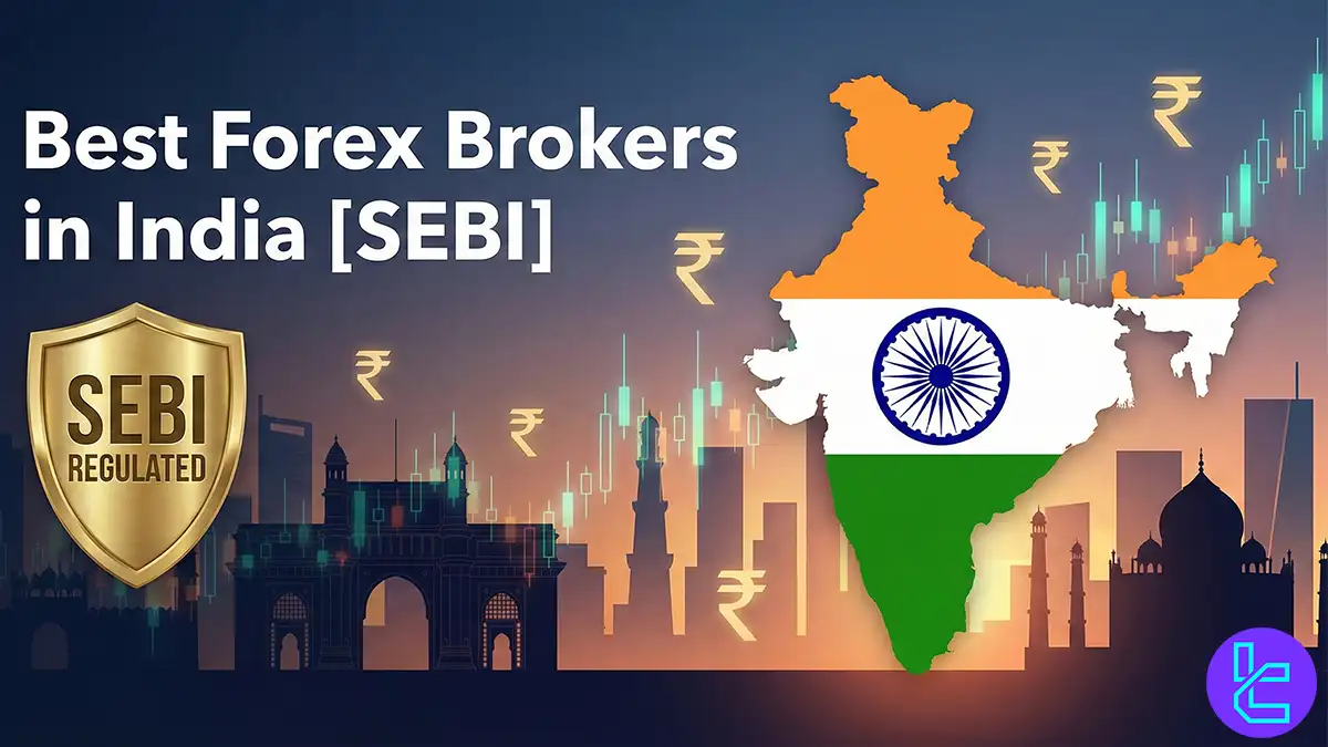 Best Forex Brokers in India 2025 [SEBI] 