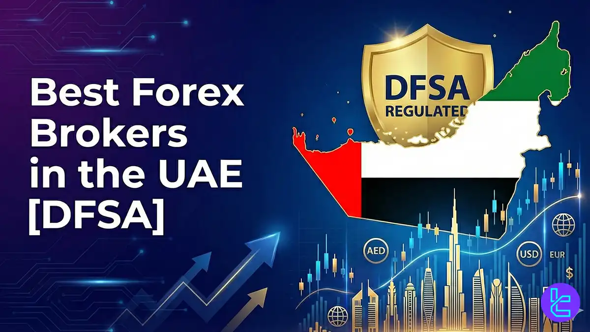 Best Forex Brokers in the UAE 2025 [DFSA]