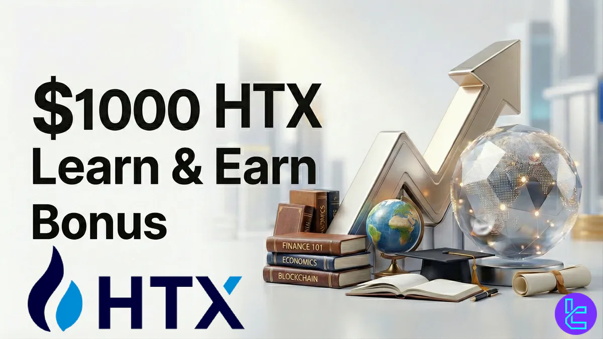$1000 HTX Bonus [Learn & Earn Campaign] - Dec 23rd, 2025
