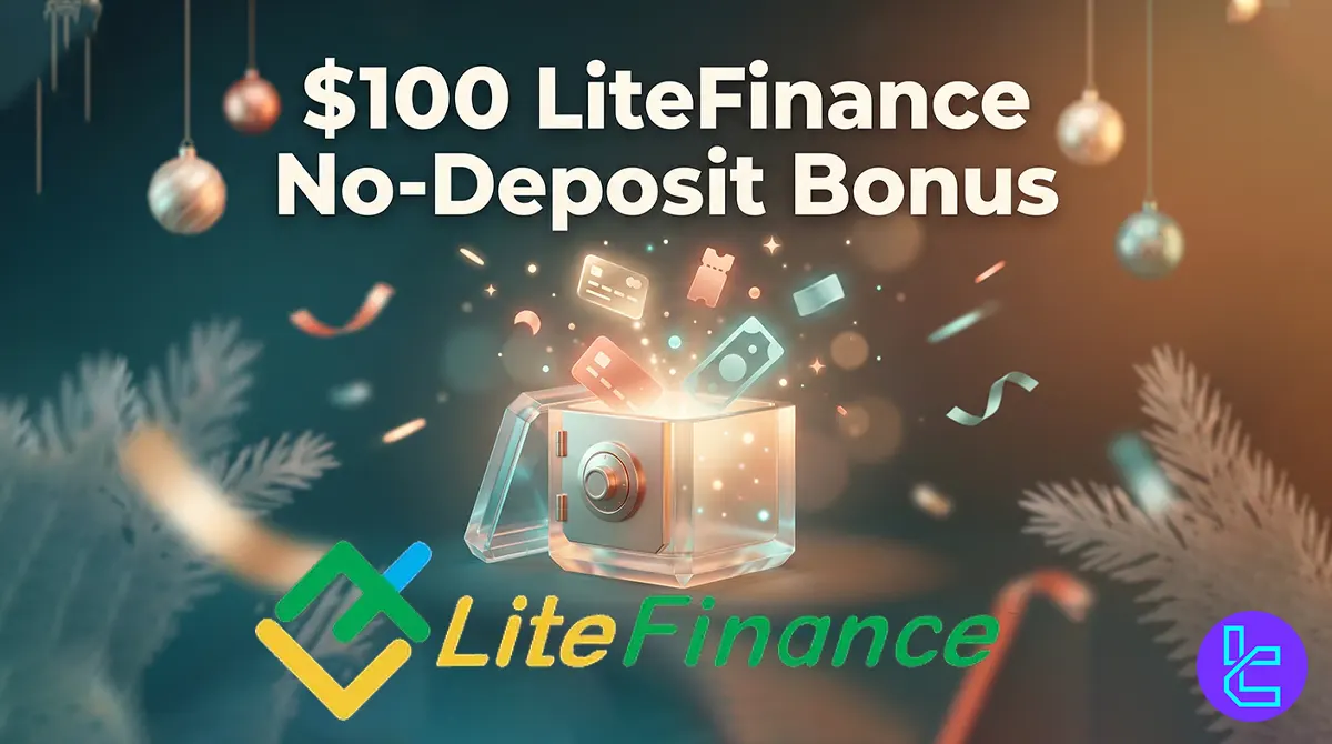 $100 LiteFinance No-Deposit Bonus [Secret Gift] - Dec 28th, 2025