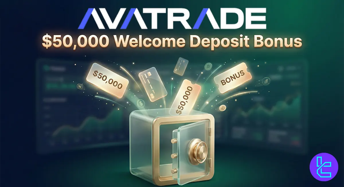 $50,000 AvaTrade Welcome Deposit Bonus [New Clients] - Jan 25th, 2026