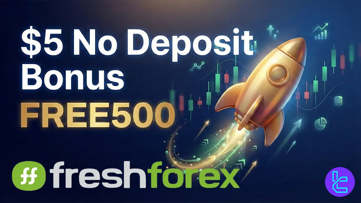 $5 FreshForex No Deposit Bonus [FREE500] - Jan 16th, 2026