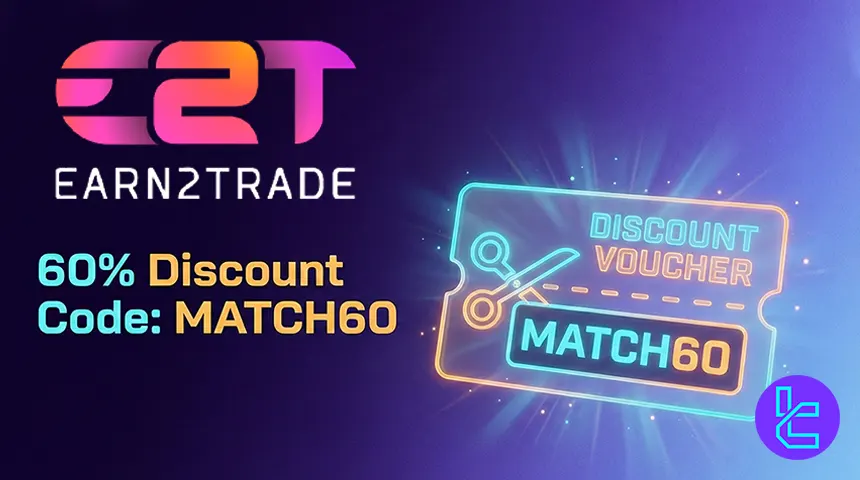 Earn2Trade 60% Discount with MATCH60 for Valentine’s Season