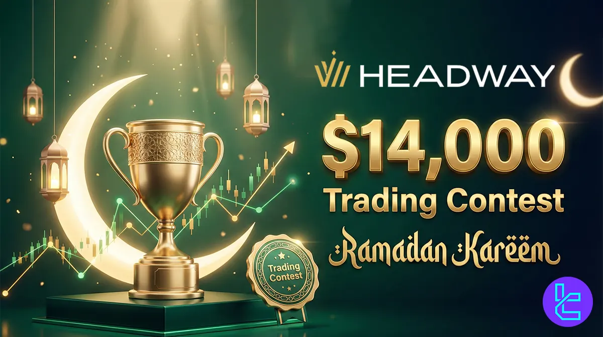 $14,000 Headway Trading Contest [Ramadan Kareem] - Feb 16th, 2026