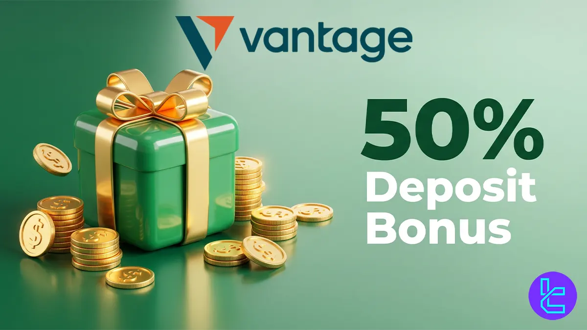 50% Vantage Markets Deposit Bonus [Up to $20,000] - Apr 20th, 2026
